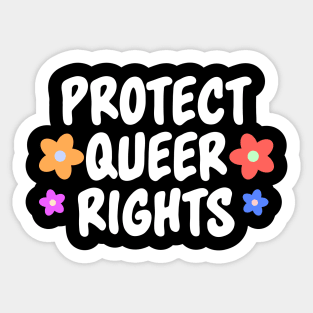 Protect Queer Rights - LGBTQ Sticker